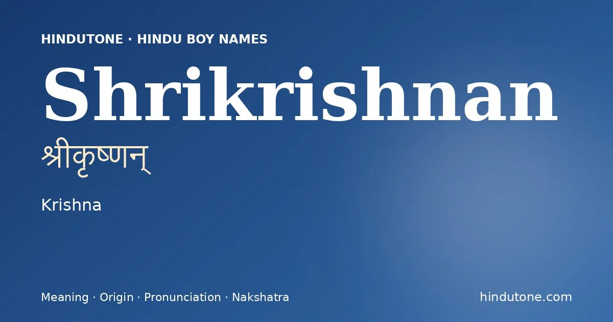 Shrikrishnan — Hindu Boy Names with S