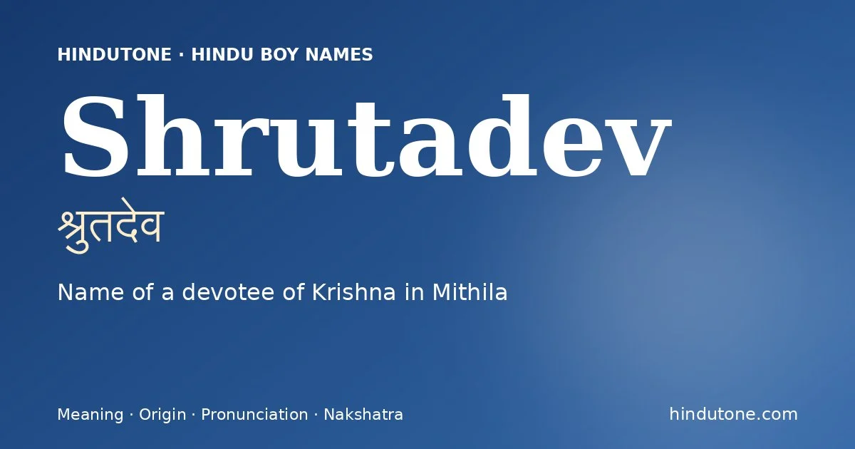 Shrutadev — Hindu Boy Names with S