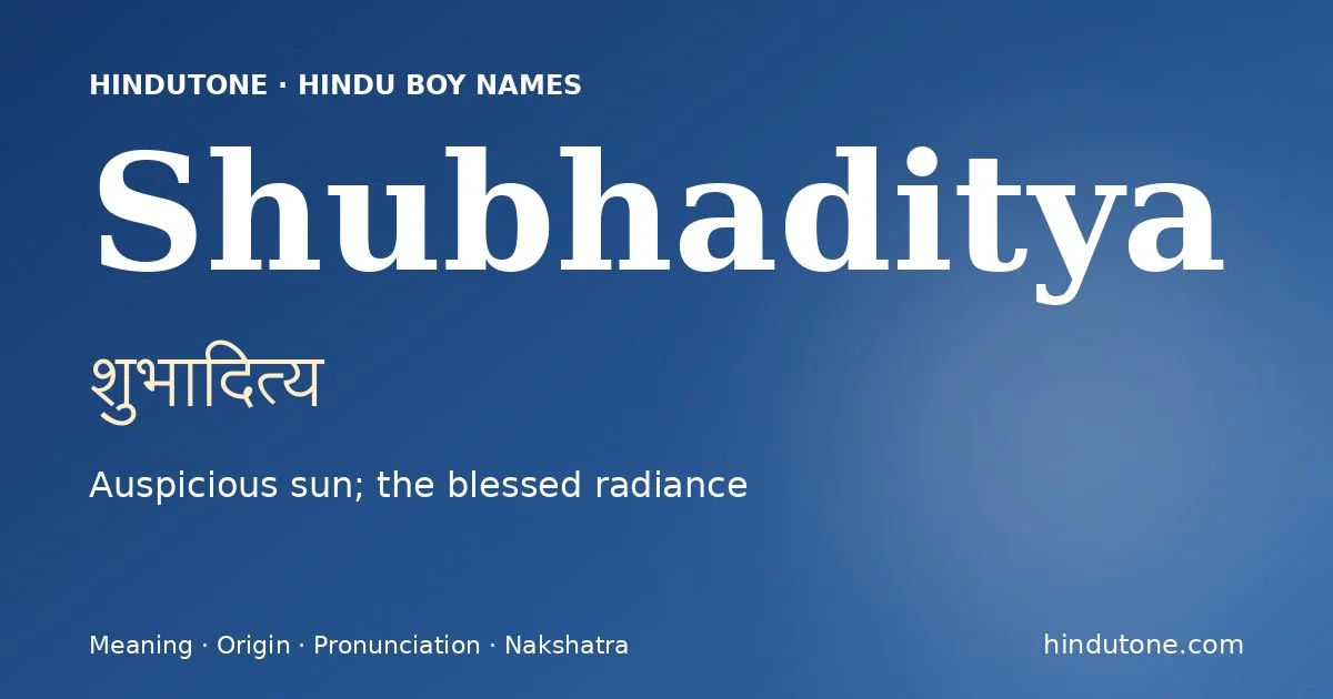 Shubhaditya — Hindu Boy Names with S