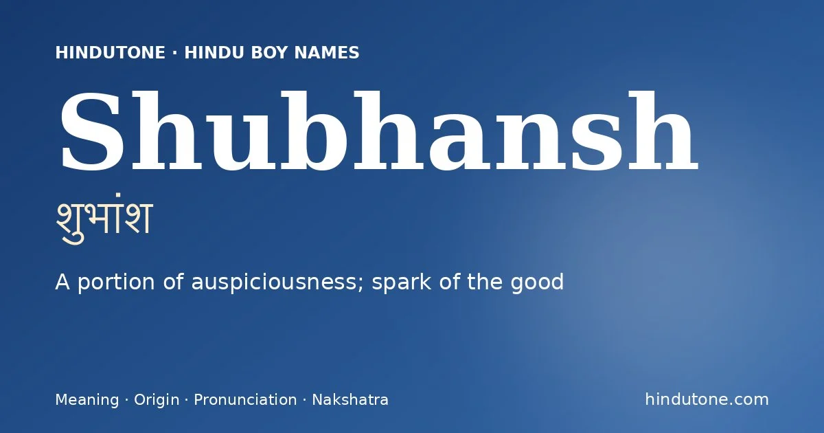 Shubhansh — Hindu Boy Names with S
