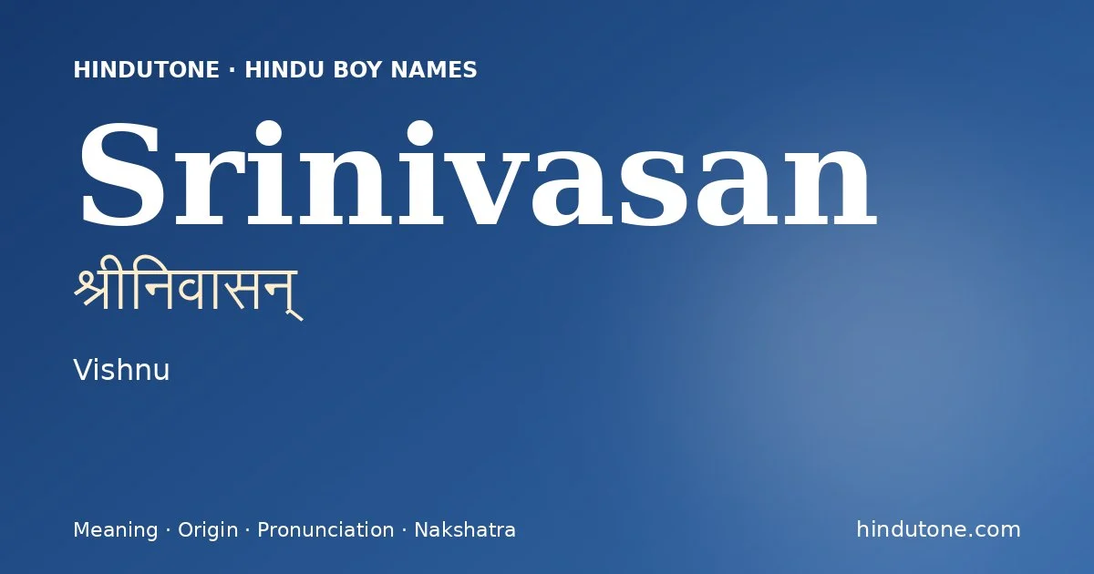 Srinivasan — Hindu Boy Names with S