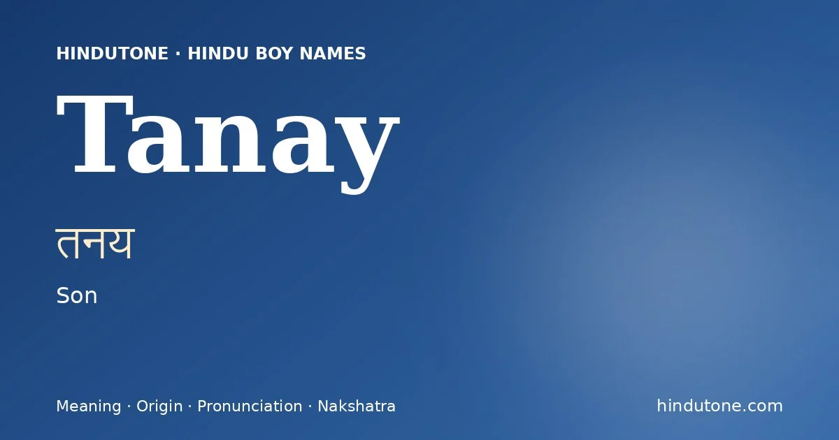 Tanay — Hindu Boy Names with T