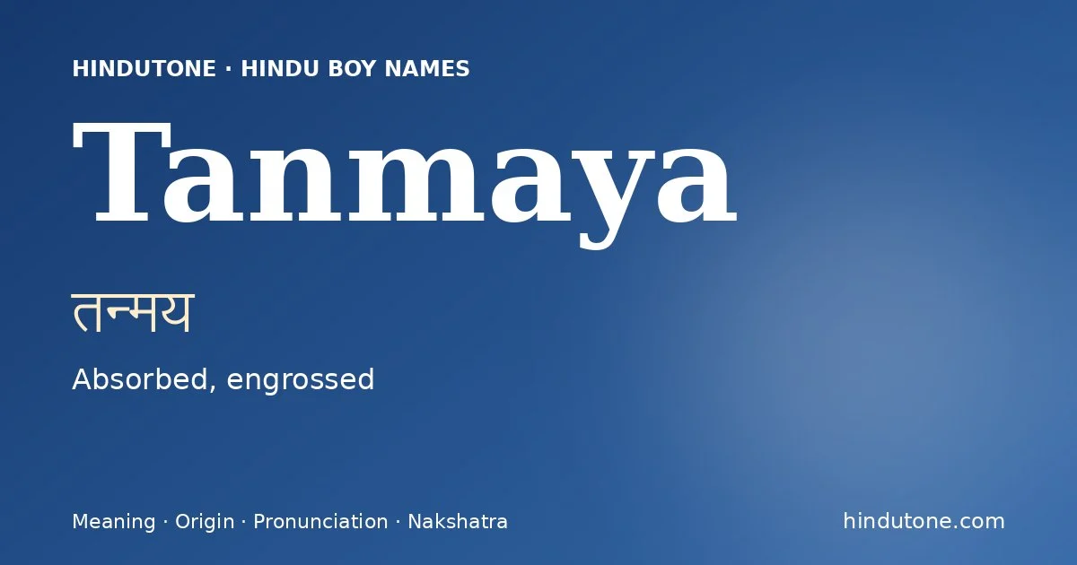 Tanmaya — Hindu Boy Names with T