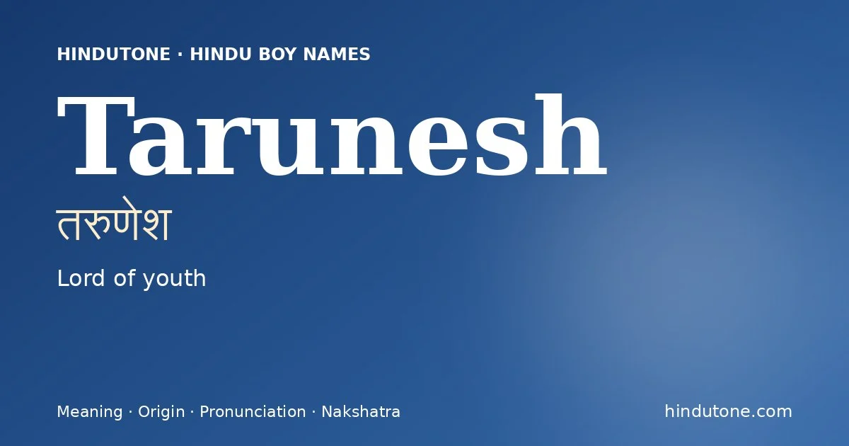 Tarunesh — Hindu Boy Names with T