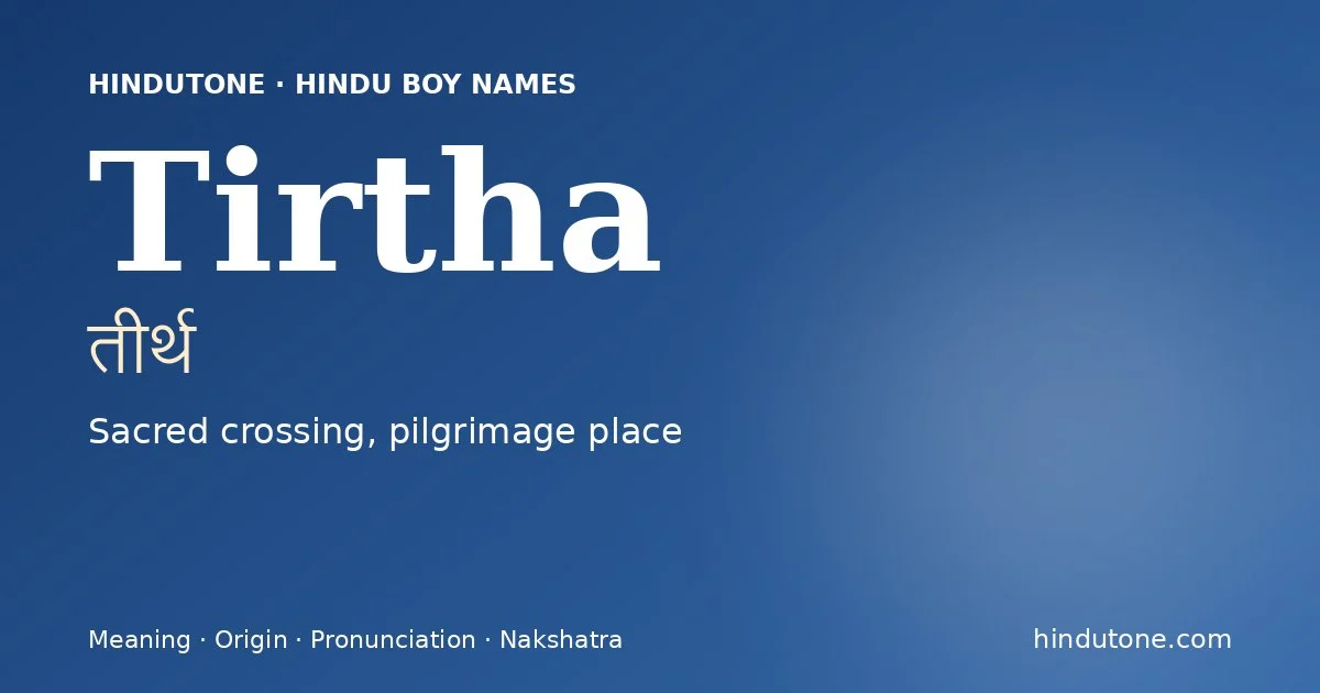 Tirtha — Hindu Boy Names with T