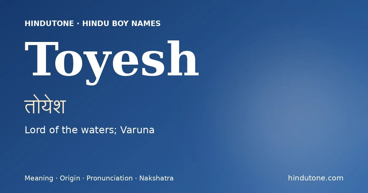 Toyesh — Hindu Boy Names with T
