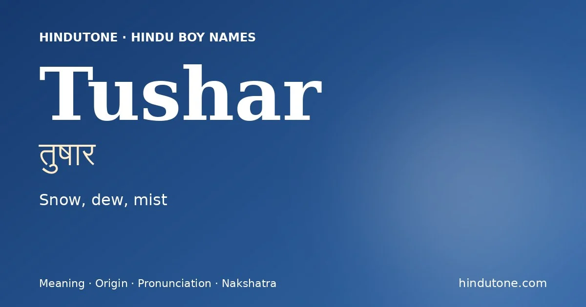Tushar — Hindu Boy Names with T