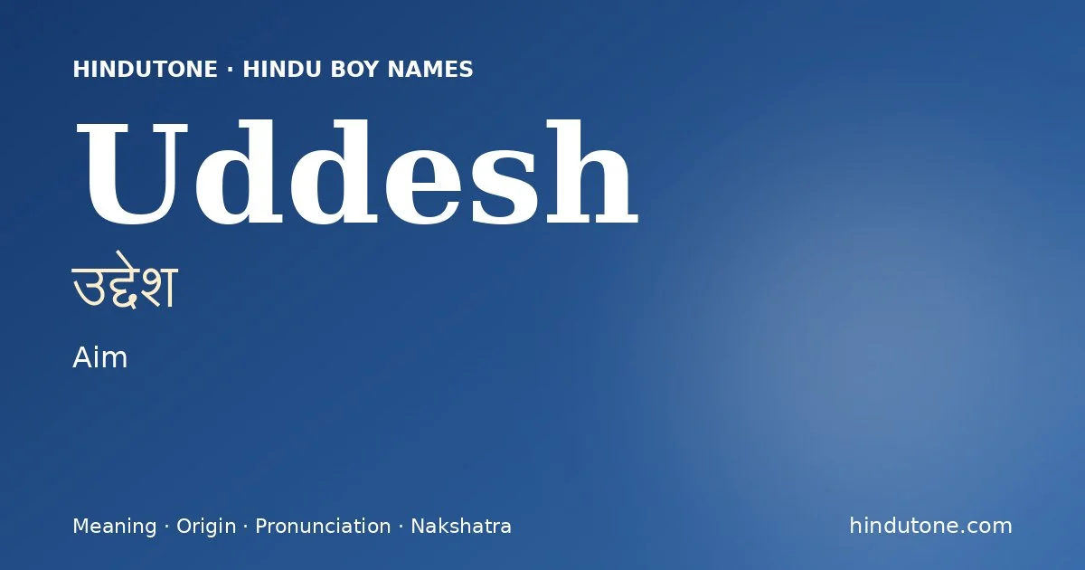 Uddesh — Hindu Boy Names with U