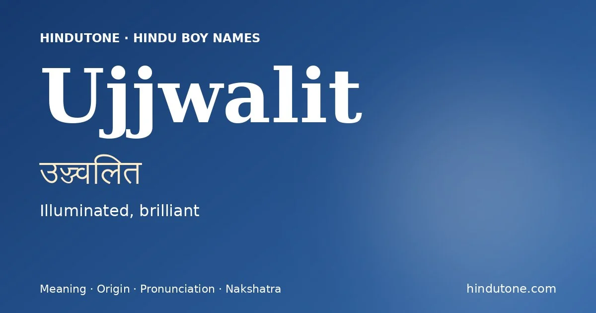 Ujjwalit — Hindu Boy Names with U