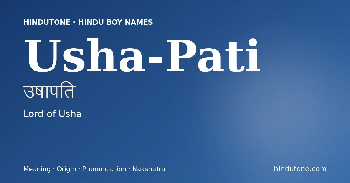 Usha-Pati — Hindu Boy Names with U