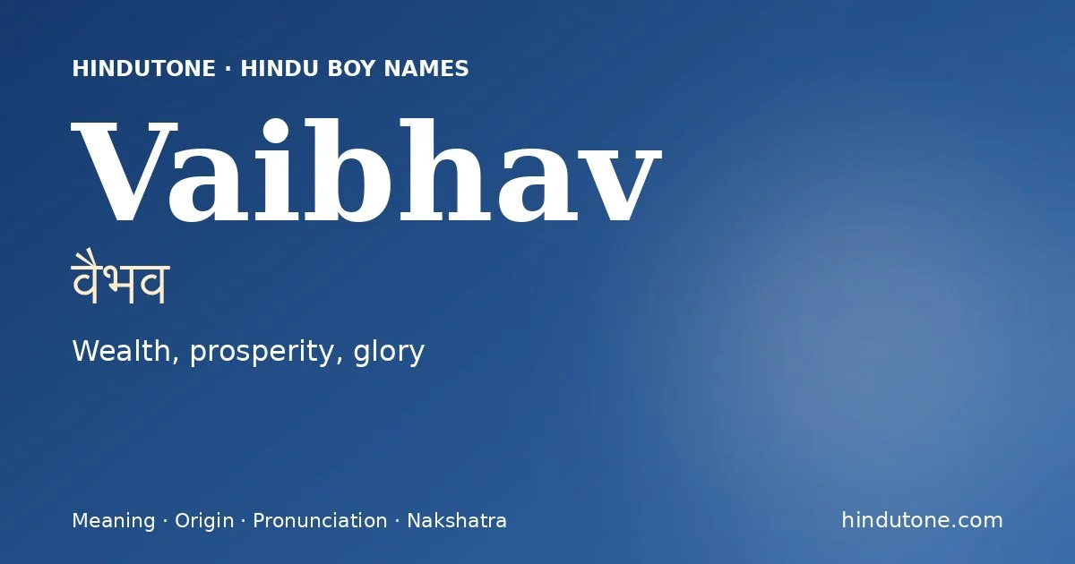 Vaibhav — Hindu Boy Names with V