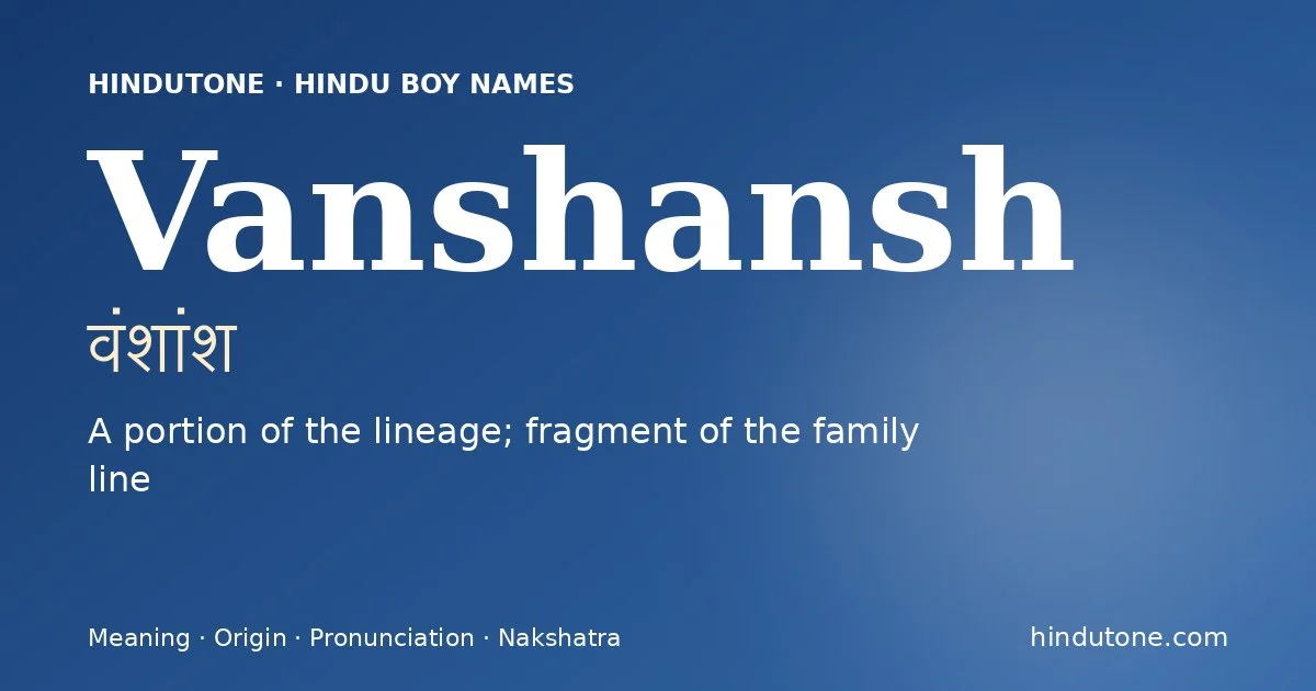 Vanshansh — Hindu Boy Names with V