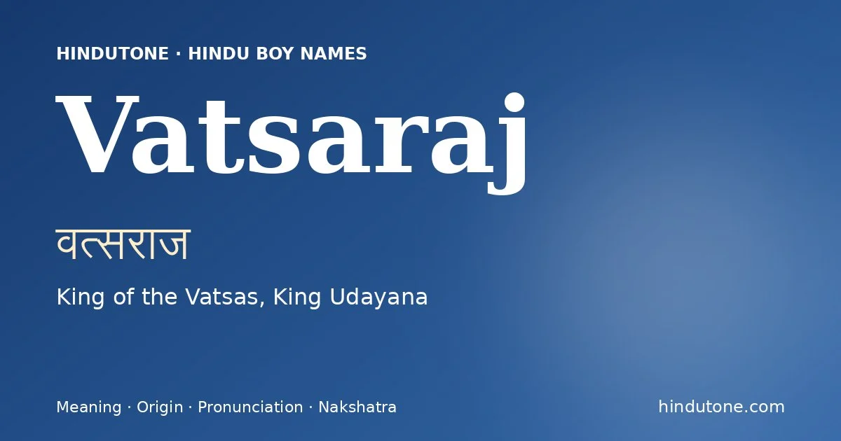 Vatsaraj — Hindu Boy Names with V