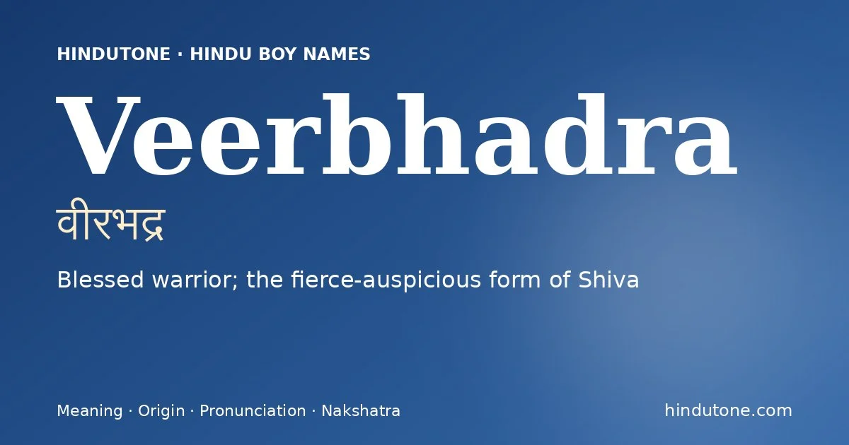 Veerbhadra — Hindu Boy Names with V