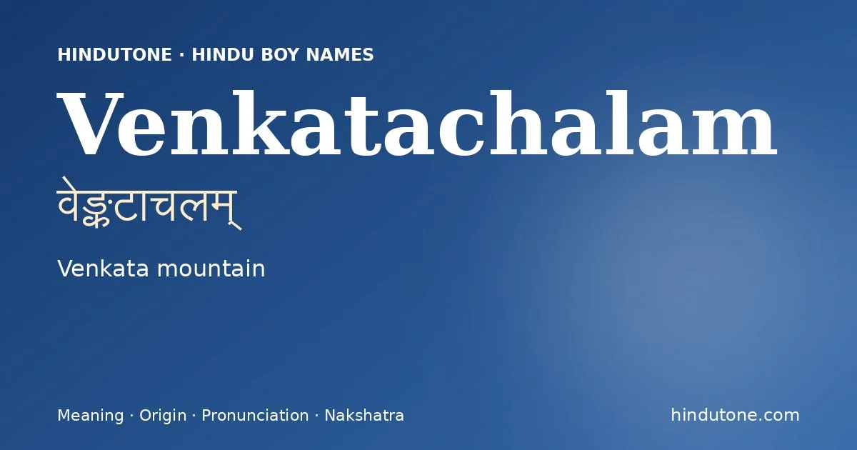 Venkatachalam — Hindu Boy Names with V