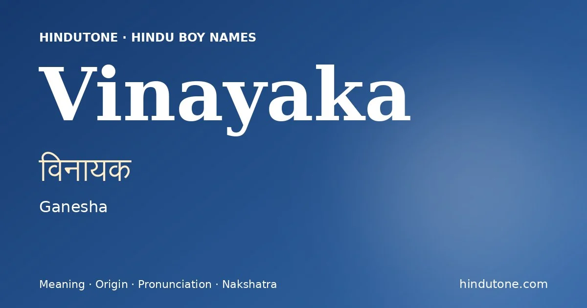 Vinayaka — Hindu Boy Names with V