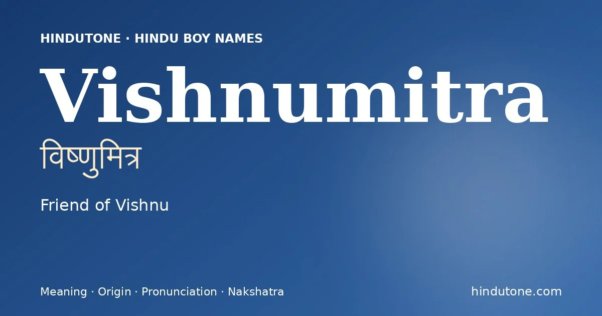 Vishnumitra — Hindu Boy Names with V