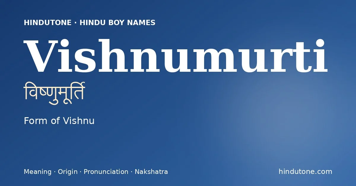 Vishnumurti — Hindu Boy Names with V