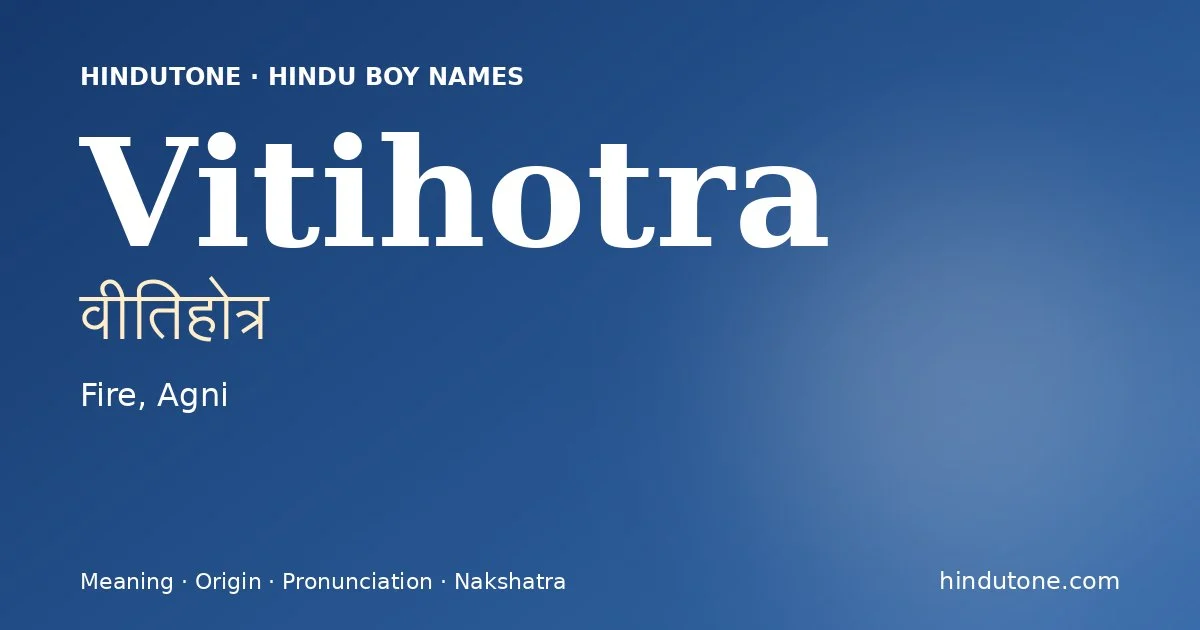 Vitihotra — Hindu Boy Names with V
