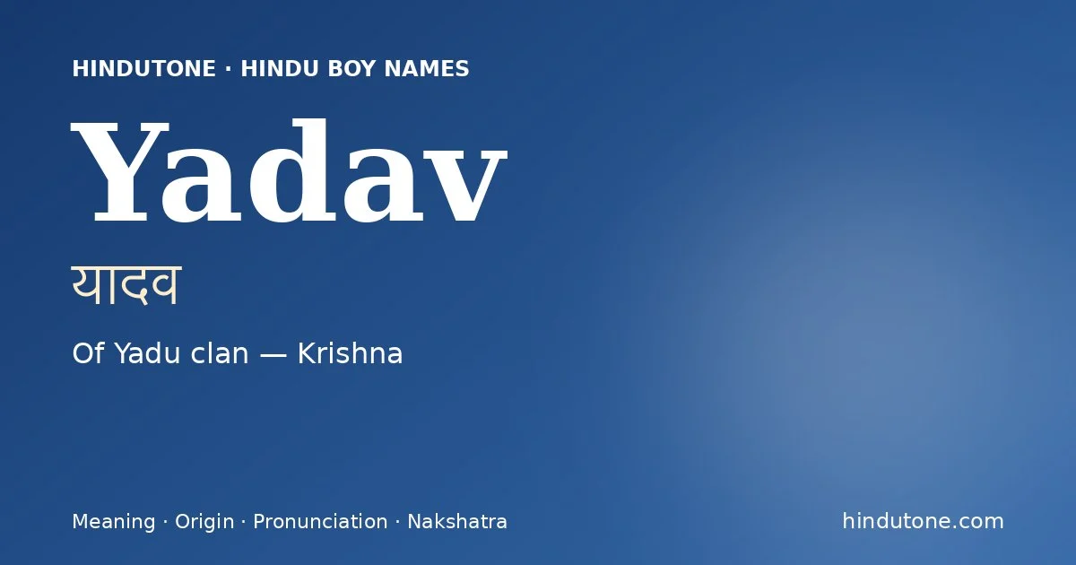 Yadav — Hindu Boy Names with Y