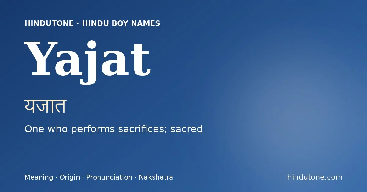 Yajat — Hindu Boy Names with Y