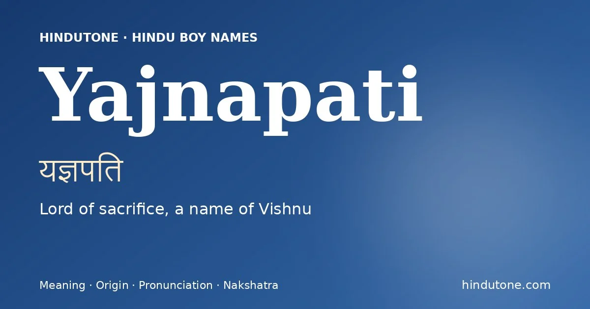 Yajnapati — Hindu Boy Names with Y