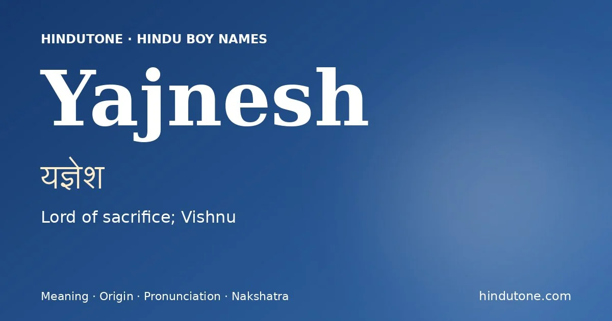 Yajnesh — Hindu Boy Names with Y