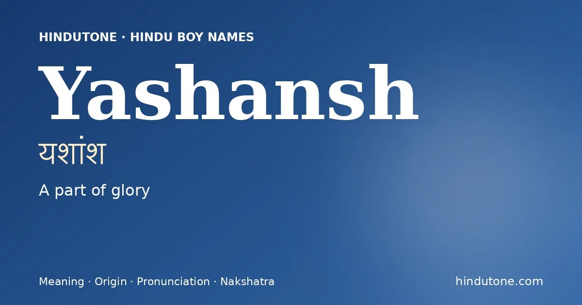 Yashansh — Hindu Boy Names with Y