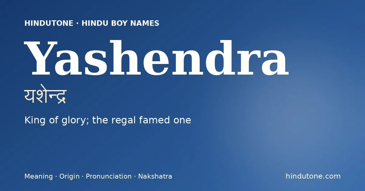 Yashendra — Hindu Boy Names with Y