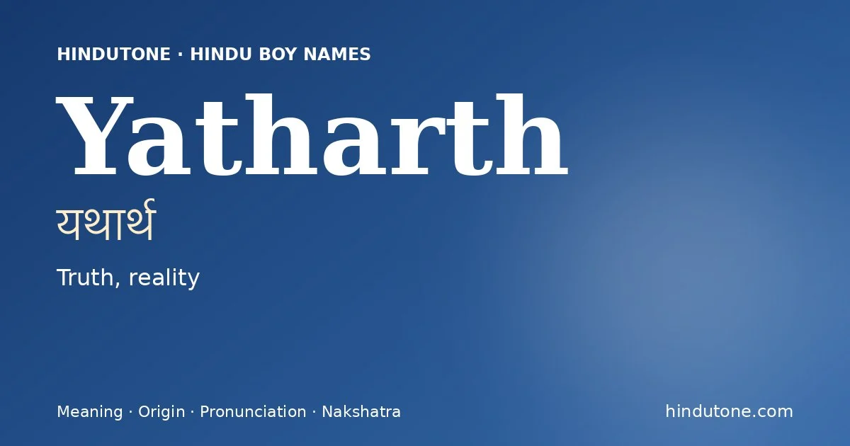 Yatharth — Hindu Boy Names with Y