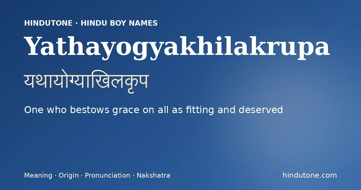 Yathayogyakhilakrupa