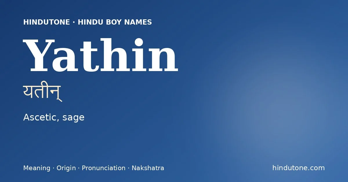Yathin — Hindu Boy Names with Y