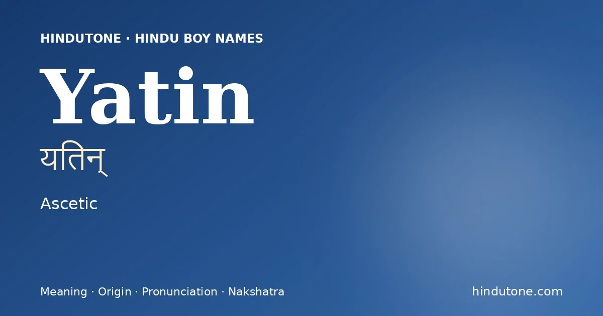 Yatin — Hindu Boy Names with Y