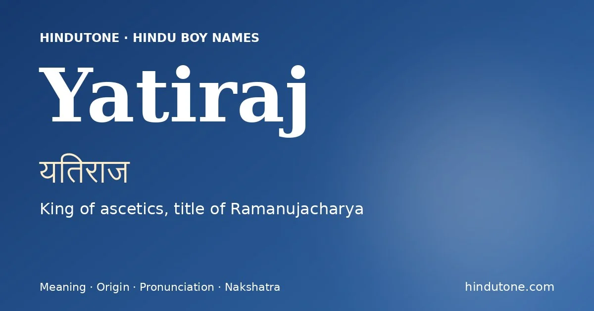 Yatiraj — Hindu Boy Names with Y