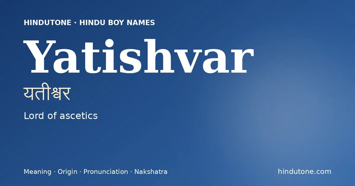 Yatishvar — Hindu Boy Names with Y