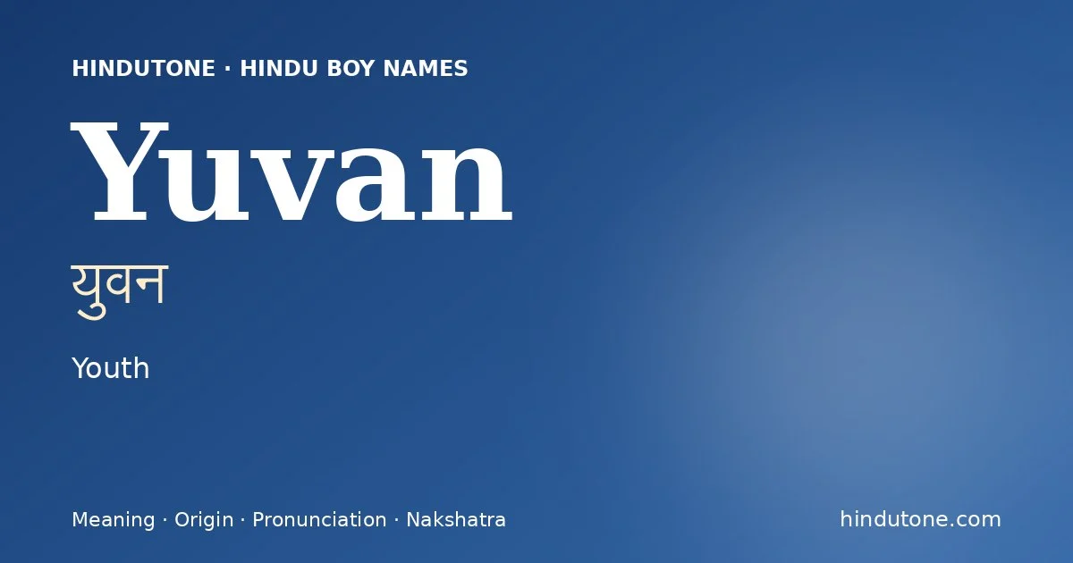 Yuvan — Hindu Boy Names with Y