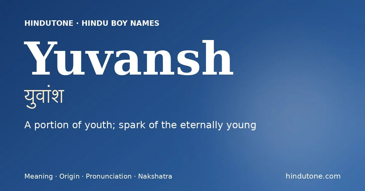 Yuvansh — Hindu Boy Names with Y