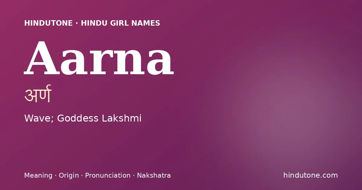 Aarna — Hindu Girl Names with A