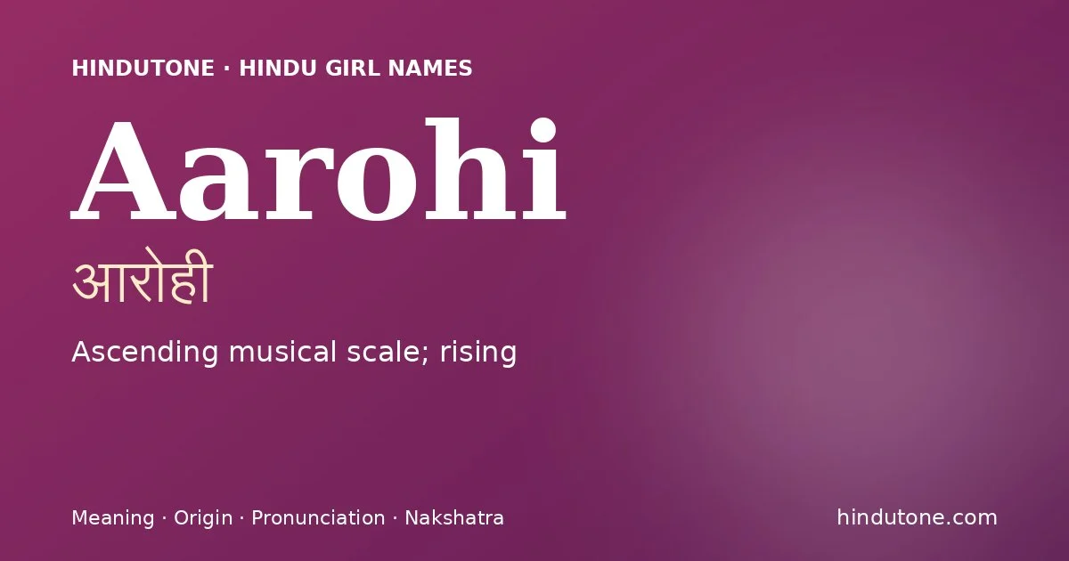 Aarohi — Hindu Girl Names with A