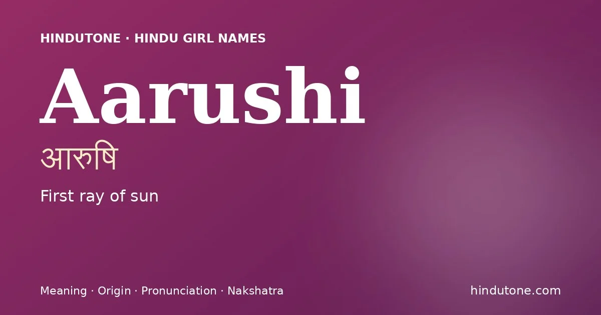 Aarushi — Hindu Girl Names with A