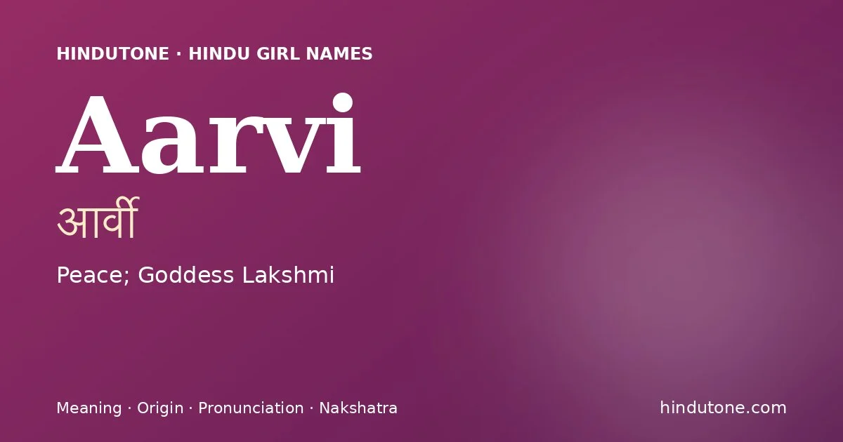 Aarvi — Hindu Girl Names with A