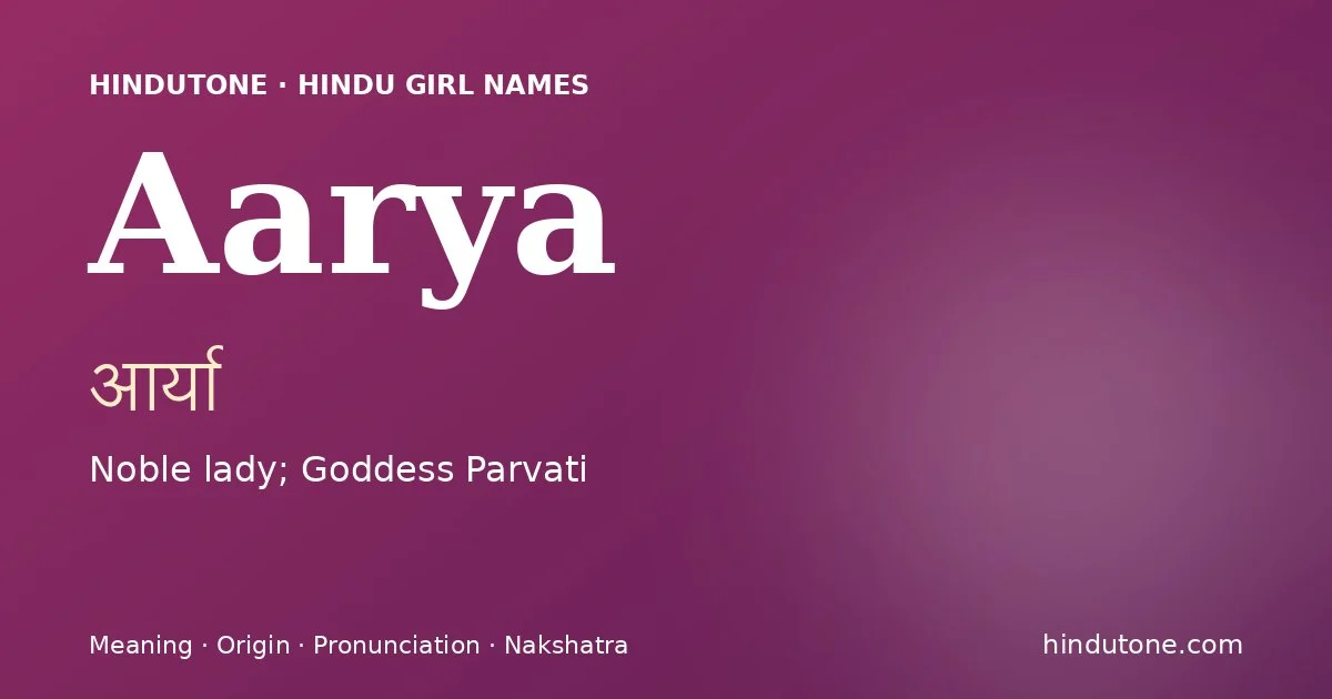 Aarya — Hindu Girl Names with A