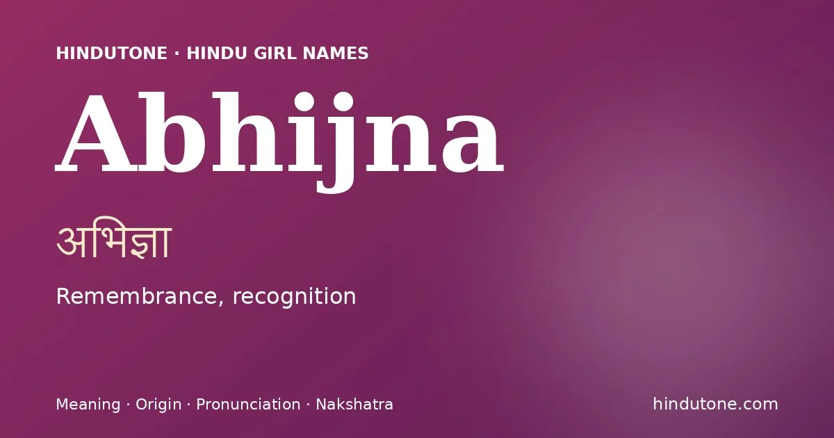 Abhijna — Hindu Girl Names with A