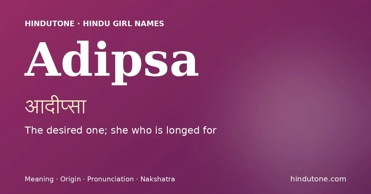 Adipsa — Hindu Girl Names with A