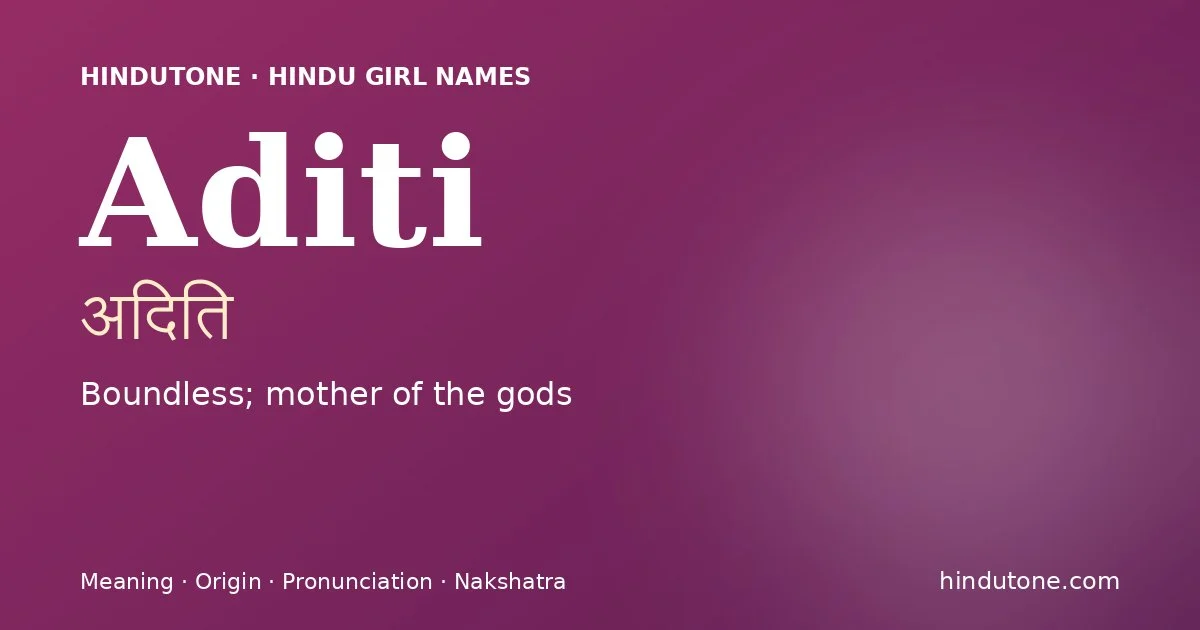 Aditi — Hindu Girl Names with A