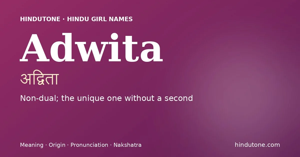 Adwita — Hindu Girl Names with A