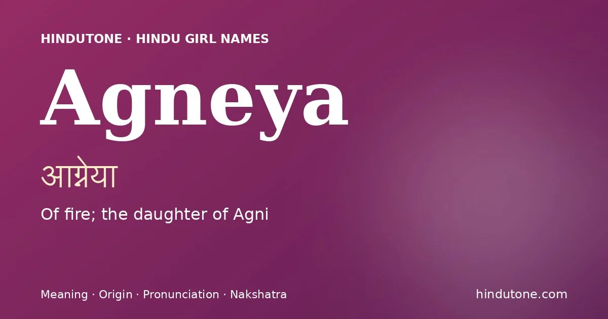 Agneya — Hindu Girl Names with A