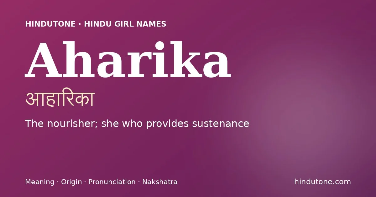 Aharika — Hindu Girl Names with A