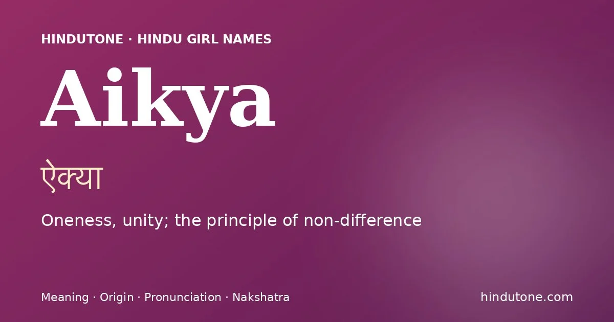 Aikya — Hindu Girl Names with A
