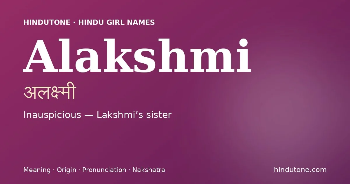 Alakshmi — Hindu Girl Names with A